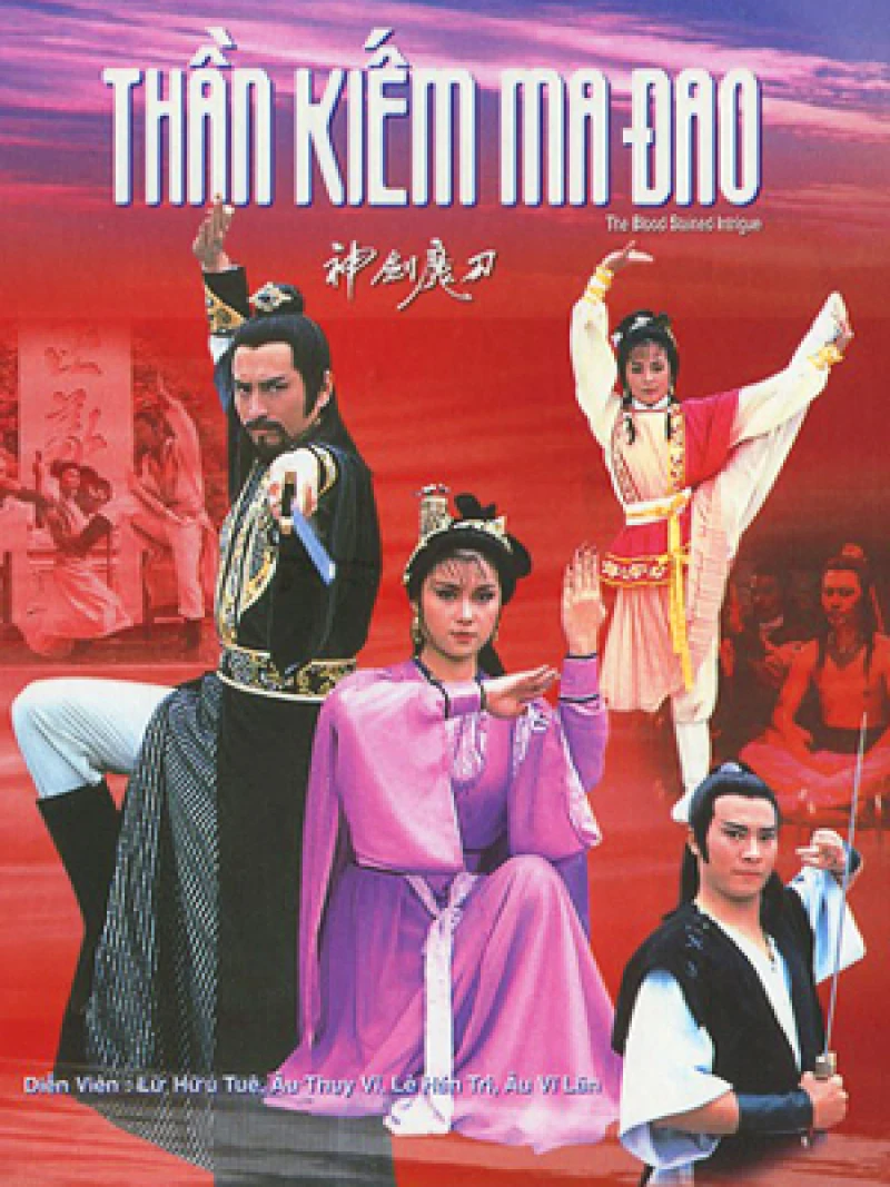 Đao Tiên Kiếm Thánh The Blood Stained Intrigue