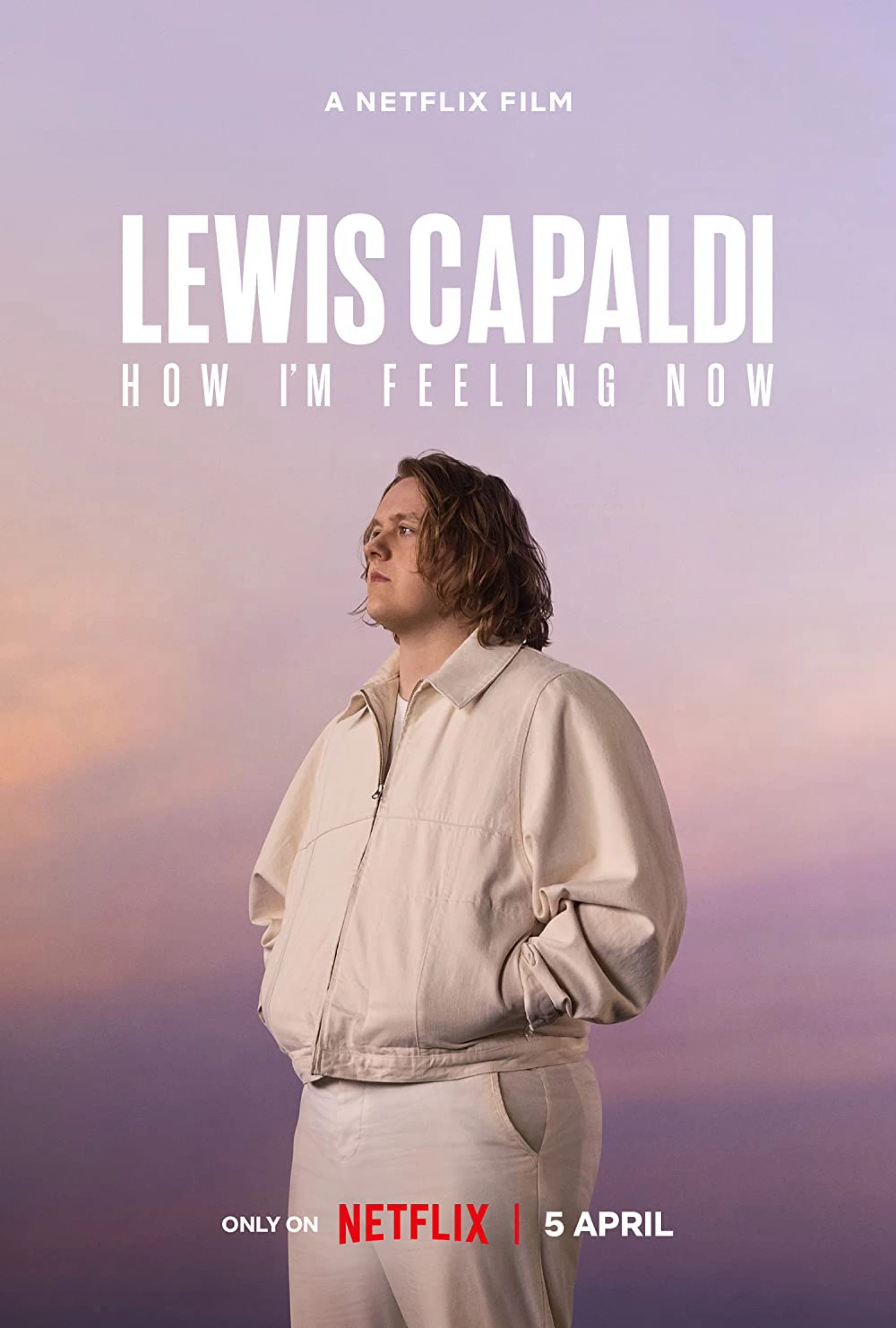 Lewis Capaldi: Cảm giác của tôi lúc này Lewis Capaldi: How I'm Feeling Now