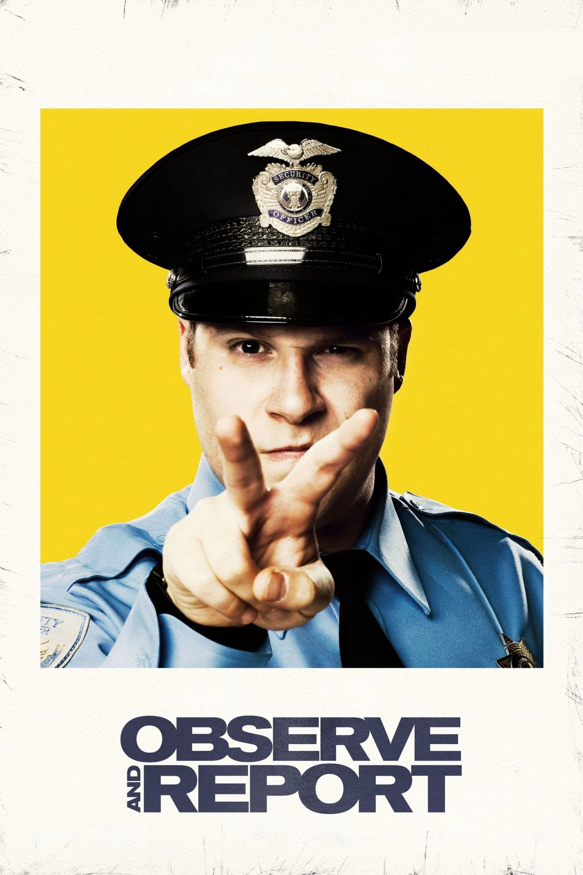 Observe and Report Observe and Report